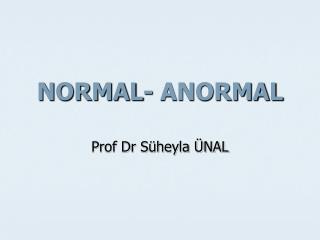 normal anormal