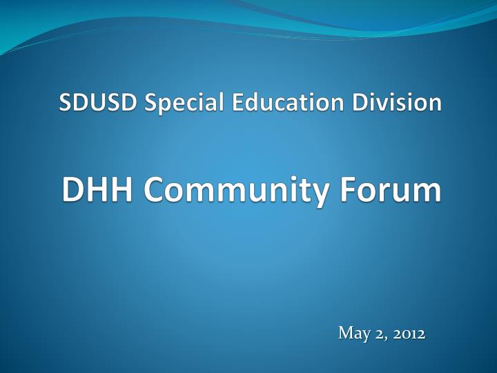 sdusd special education division dhh community forum