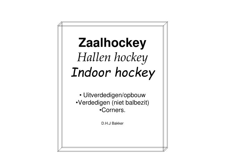 zaalhockey hallen hockey indoor hockey