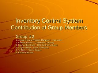 Inventory Control System Contribution of Group Members