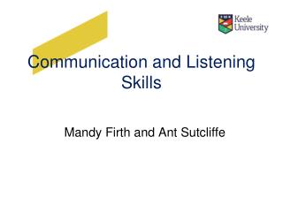 Communication and Listening Skills