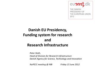 Danish EU Presidency, Funding system for research and Research Infrastructure