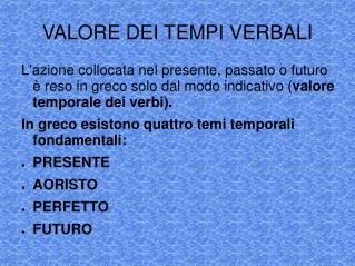 valore dei tempi verbali