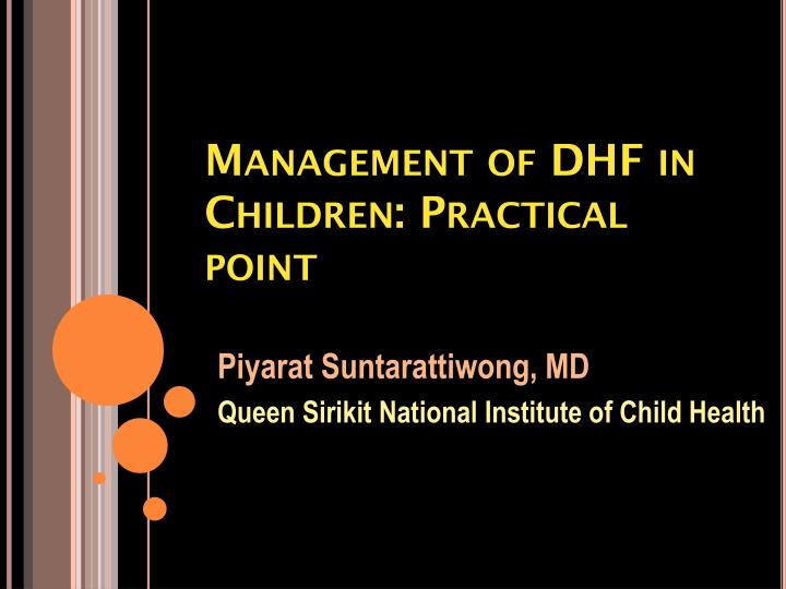 m anagement of dhf in children practical point