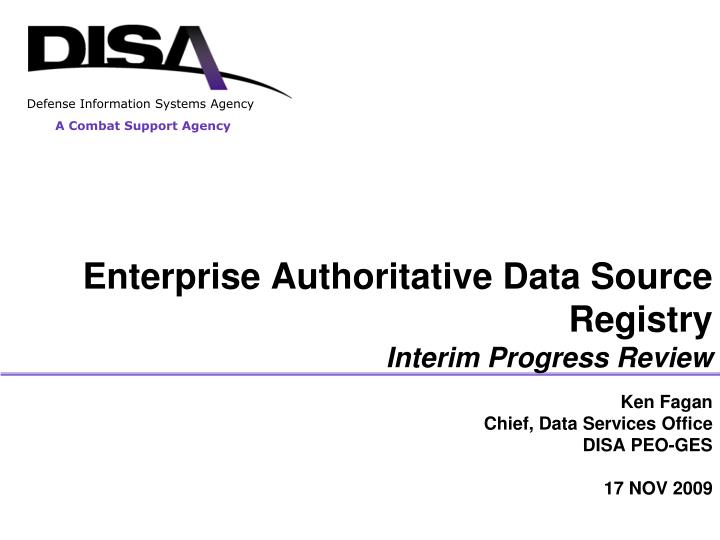 enterprise authoritative data source registry interim progress review