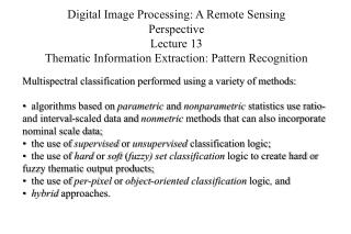 Digital Image Processing: A Remote Sensing Perspective Lecture 13