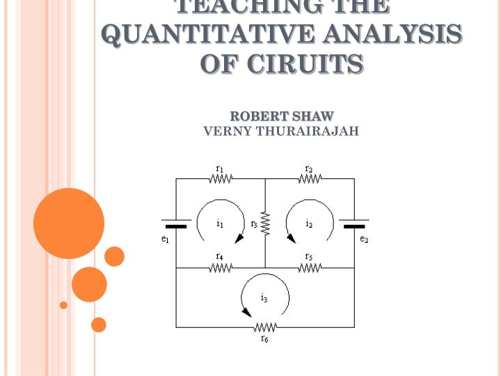 teaching the quantitative analysis of ciruits robert shaw verny thurairajah