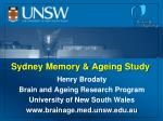 Sydney Memory and Ageing Study: Understanding Cognitive Decline in the Elderly - slide 1