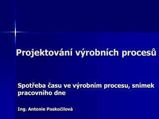 projektov n v robn ch proces