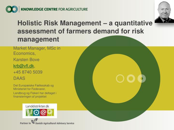 holistic risk management a quantitative assessment of farmers demand for risk management