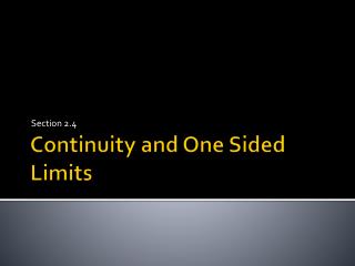 Continuity and One Sided Limits