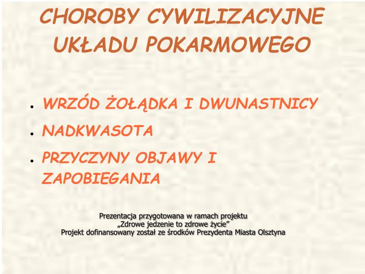 choroby cywilizacyjne uk adu pokarmowego