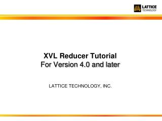 XVL Reducer Tutorial For Version 4.0 and later
