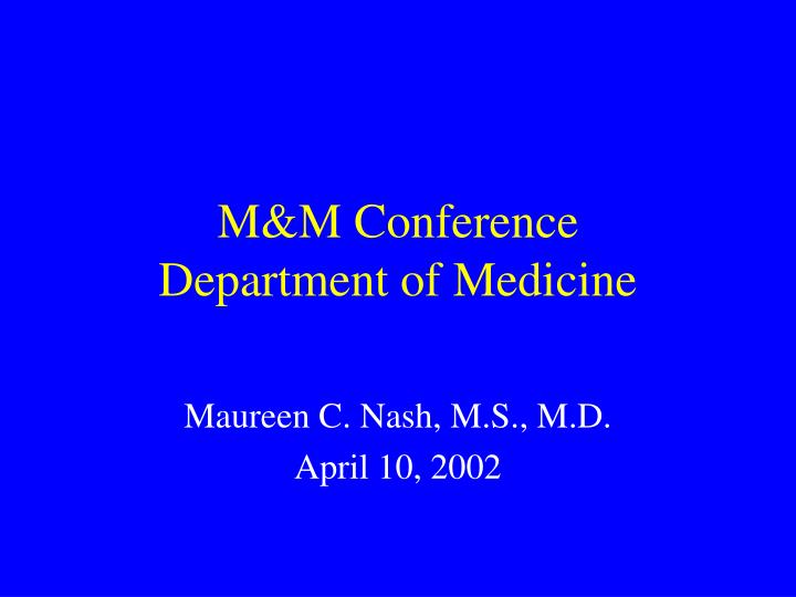 m m conference department of medicine