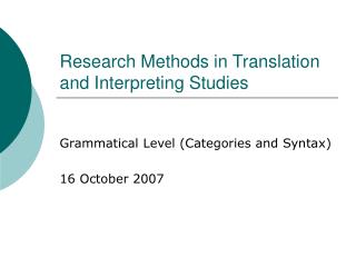 Research Methods in Translation and Interpreting Studies