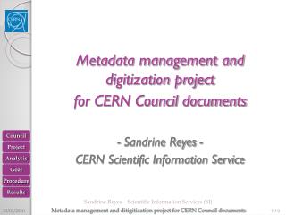 Metadata management and digitization project for CERN Council documents - Sandrine Reyes -