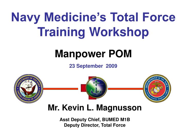 navy medicine s total force training workshop
