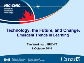 Technology, the Future, and Change : Emergent Trends in Learning