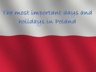 The most important days and holidays in Poland