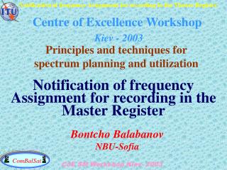 Centre of Excellence Workshop Kiev - 2003