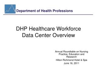 DHP Healthcare Workforce Data Center Overview