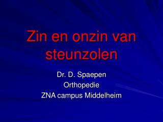 zin en onzin van steunzolen