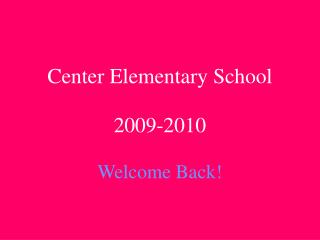 Center Elementary School 2009-2010