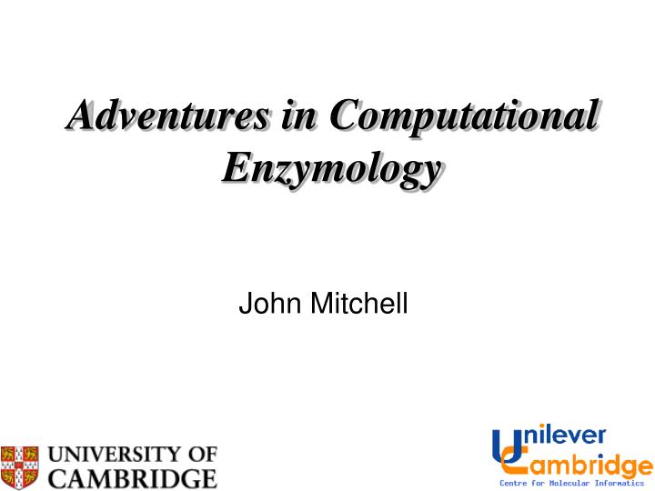 adventures in computational enzymology