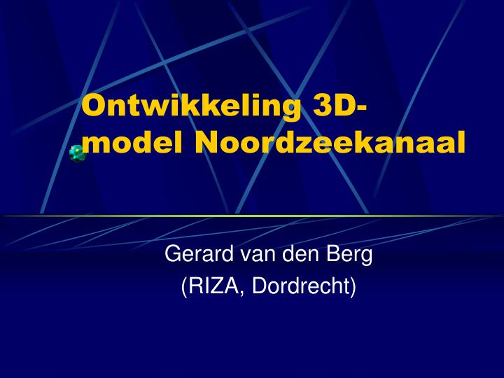 ontwikkeling 3d model noordzeekanaal