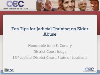 Ten Tips for Judicial Training on Elder Abuse