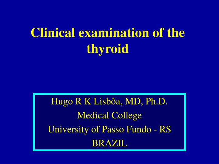 clinical examination of the thyroid