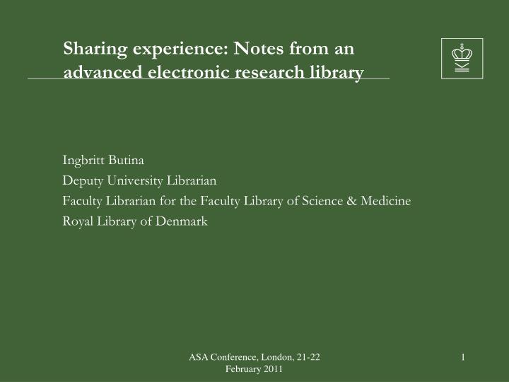 sharing experience notes from an advanced electronic research library