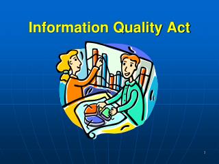 Information Quality Act