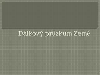 d lkov pr zkum zem
