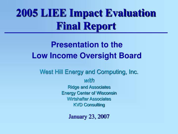 2005 liee impact evaluation final report