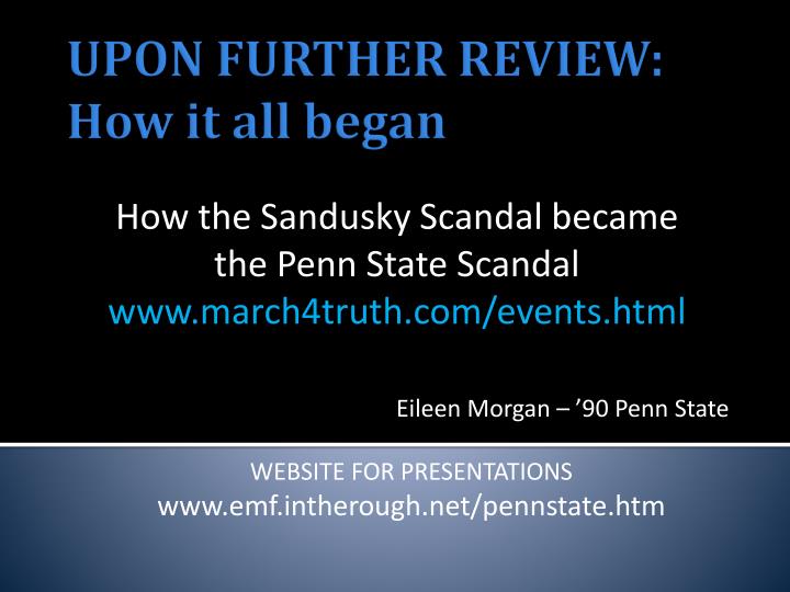 how the sandusky scandal became the penn state scandal www march4truth com events html