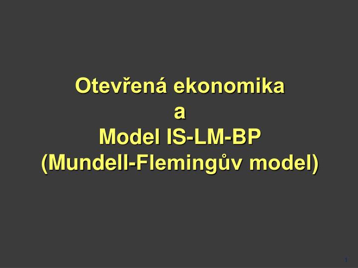 otev en ekonomika a model is lm bp mundell fleming v model