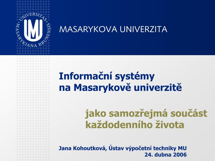 informa n syst my na masarykov univerzit