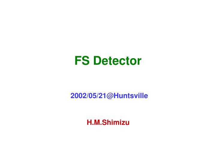fs detector