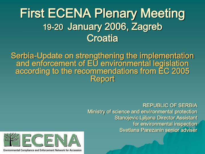 first ecena plenary meeting 19 20 january 2006 zagreb croatia