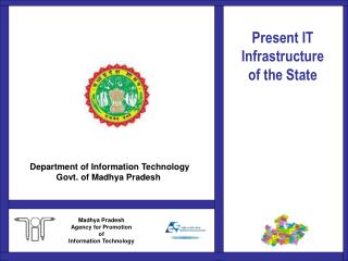 Present IT Infrastructure of the State