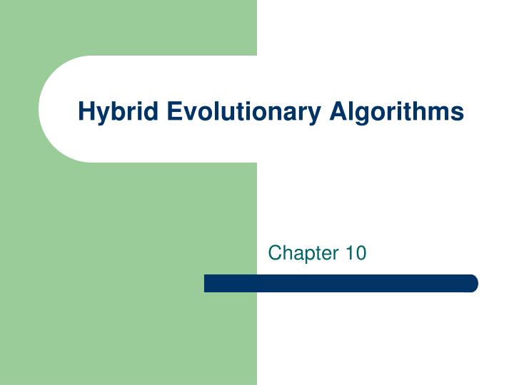 hybrid evolutionary algorithms
