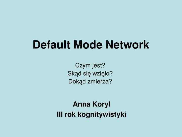 default mode network
