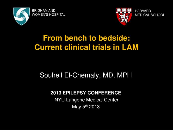 from bench to bedside current clinical trials in lam