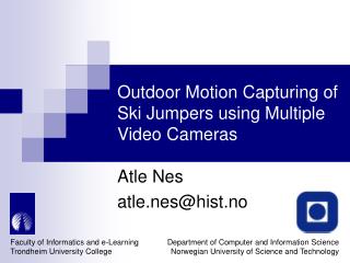 Outdoor Motion Capturing of Ski Jumpers using Multiple Video Cameras