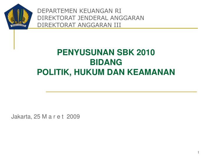 penyusunan sbk 2010 bidang politik hukum dan keamanan