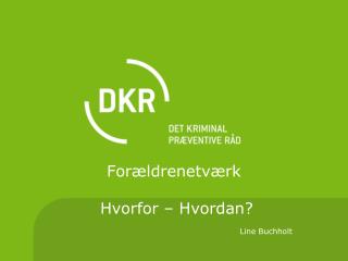 for ldrenetv rk hvorfor hvordan line buchholt