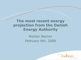 The most recent energy projection from the Danish Energy Authority