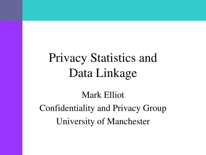 privacy statistics and data linkage