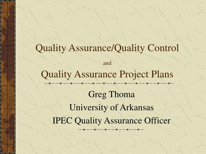 quality assurance quality control and quality assurance project plans